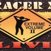 Der musikalische text SUNLIT NIGHTS von RACER X ist auch in dem Album vorhanden Extreme volume live ii (1992)