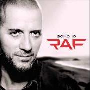 Der musikalische text RIMANI TU von RAF ist auch in dem Album vorhanden Sono io (2015)