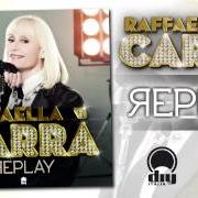 Der musikalische text KEEP ON von RAFFAELLA CARRÀ ist auch in dem Album vorhanden Replay (2013)