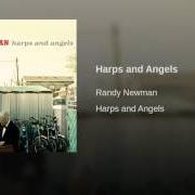 Der musikalische text A PIECE OF THE PIE von RANDY NEWMAN ist auch in dem Album vorhanden Harps and angels (2008)