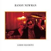 Der musikalische text GUILTY von RANDY NEWMAN ist auch in dem Album vorhanden Good old boys (1974)