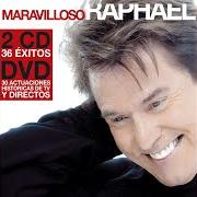 Der musikalische text TOCA MADERA von RAPHAEL ist auch in dem Album vorhanden Maravilloso raphael (2005)