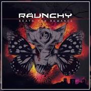 Der musikalische text ABANDON YOUR HOPE von RAUNCHY ist auch in dem Album vorhanden Death pop romance (2006)