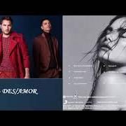 Der musikalische text VÁMONOS LEJOS von REIK ist auch in dem Album vorhanden Des/amor (2016)