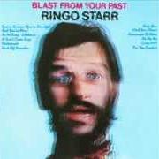 Der musikalische text EARLY 1970 von RINGO STARR ist auch in dem Album vorhanden Blast from your past (1975)