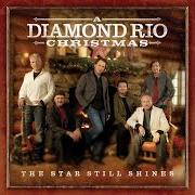 Der musikalische text LET IT SNOW,  LET IT SNOW, LET IT SNOW von DIAMOND RIO ist auch in dem Album vorhanden The star still shines: a diamond rio christmas