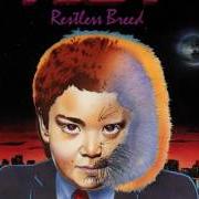 Der musikalische text RESTLESS BREED von RIOT ist auch in dem Album vorhanden Restless breed (1982)