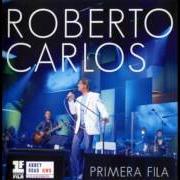 Der musikalische text EU TE AMO, TE AMO, TE AMO von ROBERTO CARLOS ist auch in dem Album vorhanden Primera fila (portuguese version) (2015)
