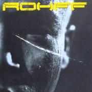 Der musikalische text ROHFF von ROHFF ist auch in dem Album vorhanden La vie avant la mort (2001)