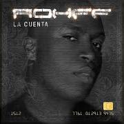 Der musikalische text ROHFFVOLUTION von ROHFF ist auch in dem Album vorhanden La cuenta (2010)