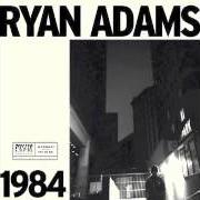 Der musikalische text WHY DID THEY LEAVE YOU ALONE von RYAN ADAMS ist auch in dem Album vorhanden 1984 (2014)