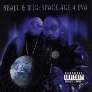 Der musikalische text BUCK BOUNCE von 8BALL & MJG ist auch in dem Album vorhanden Space age 4 eva (2000)