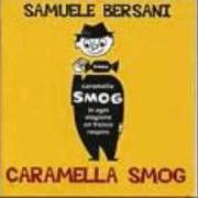Der musikalische text SE TI CONVINCERAI von SAMUELE BERSANI ist auch in dem Album vorhanden Caramella smog (2003)