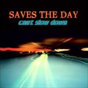 Der musikalische text BLINDFOLDED von SAVES THE DAY ist auch in dem Album vorhanden Can't slow down (1998)