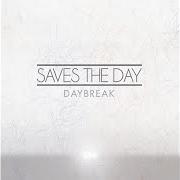 Der musikalische text U von SAVES THE DAY ist auch in dem Album vorhanden Daybreak (2011)