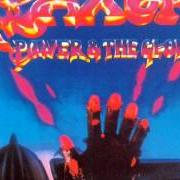 Der musikalische text POWER AND THE GLORY von SAXON ist auch in dem Album vorhanden Power and the glory (1983)