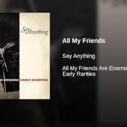 Der musikalische text THE PRESIDENTIAL SUITE von SAY ANYTHING ist auch in dem Album vorhanden All my friends are enemies: early rarities (2013)