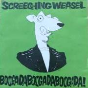 Der musikalische text I HATE LED ZEPPELIN von SCREECHING WEASEL ist auch in dem Album vorhanden Screeching weasel (1999)