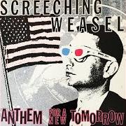 Der musikalische text PANIC von SCREECHING WEASEL ist auch in dem Album vorhanden Anthem for a new tomorrow (1993)