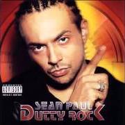 Der musikalische text LIKE GLUE von SEAN PAUL ist auch in dem Album vorhanden Dutty rock (2002)