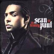 Der musikalische text STRAIGHT UP von SEAN PAUL ist auch in dem Album vorhanden The trinity (2005)