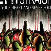 Der musikalische text STRIKES AND GUTTERS II von SET IT STRAIGHT ist auch in dem Album vorhanden Live your heart and never follow (2006)