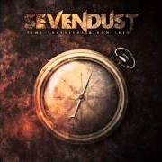 Der musikalische text UPBEAT SUGAR von SEVENDUST ist auch in dem Album vorhanden Time travellers & bonfires (2014)