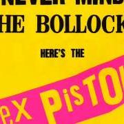 Der musikalische text PRETTY VACANT von SEX PISTOLS ist auch in dem Album vorhanden Never mind the bollocks, here's the sex pistols (1977)