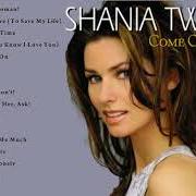 Der musikalische text ROCK THIS COUNTRY! von SHANIA TWAIN ist auch in dem Album vorhanden Come on over (1997)