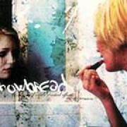 Der musikalische text YOUR FRIENDS ARE FAKE von SHOWBREAD ist auch in dem Album vorhanden Life, kisses and other wasted efforts (2003)