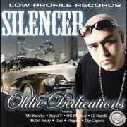 Der musikalische text WE DON'T MESS AROUND von SILENCER ist auch in dem Album vorhanden Oldie dedications (2006)