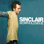 Der musikalische text LINDA von SINCLAIR ist auch in dem Album vorhanden Morphologique (2006)