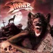 Der musikalische text WALK ON THE DARK SIDE von SINNER ist auch in dem Album vorhanden The nature of evil (1998)