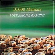 Der musikalische text GREEN CHILDREN von 10000 MANIACS ist auch in dem Album vorhanden Love among the ruins (1997)
