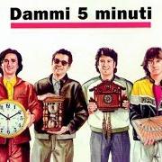 Der musikalische text DAMMI 5 MINUTI von STADIO ist auch in dem Album vorhanden Dammi 5 minuti (1997)