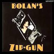Der musikalische text TOKEN OF MY LOVE von T. REX ist auch in dem Album vorhanden Bolan's zip gun (1975)