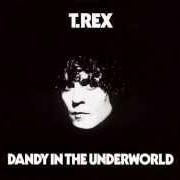 Der musikalische text CRIMSON MOON von T. REX ist auch in dem Album vorhanden Dandy in the underworld (1977)