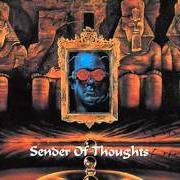 Der musikalische text SENDER OF THOUGHTS von TAD MOROSE ist auch in dem Album vorhanden Sender of thoughts (1995)