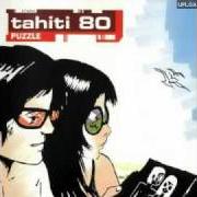Der musikalische text THINGS ARE MADE TO LAST FOREVER von TAHITI 80 ist auch in dem Album vorhanden Puzzle (2003)