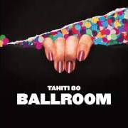 Der musikalische text ROBERR von TAHITI 80 ist auch in dem Album vorhanden Ballroom (2014)