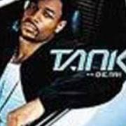 Der musikalische text CAKE AND ICE CREAM von TANK ist auch in dem Album vorhanden One man (2002)