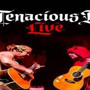 Der musikalische text HARD FUCKING von TENACIOUS D ist auch in dem Album vorhanden Tenacious d (2001)