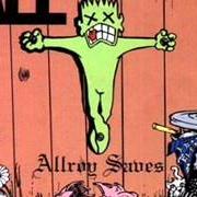 Der musikalische text PRISON von ALL ist auch in dem Album vorhanden Allroy saves (1990)