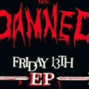 Der musikalische text DISCO MAN von THE DAMNED ist auch in dem Album vorhanden Friday the 13th (1981)