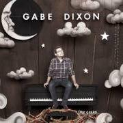 Der musikalische text ON A DAY JUST LIKE TODAY von GABE DIXON BAND ist auch in dem Album vorhanden One spark (2011)