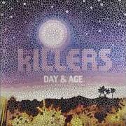 Der musikalische text TIDAL WAVE von THE KILLERS ist auch in dem Album vorhanden Day & age (2008)