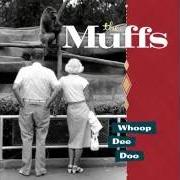 Der musikalische text LIKE YOU DON'T SEE ME von THE MUFFS ist auch in dem Album vorhanden Whoop dee doo (2014)