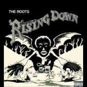 Der musikalische text BECOMING UNWRITTEN von THE ROOTS ist auch in dem Album vorhanden Rising down (2008)