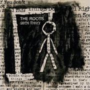 Der musikalische text LIVIN' IN A NEW WORLD von THE ROOTS ist auch in dem Album vorhanden Game theory (2006)