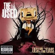 Der musikalische text EARTHQUAKE von THE USED ist auch in dem Album vorhanden Lies for the liars (2007)